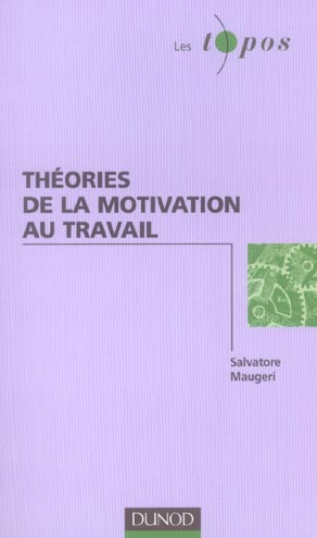 Théories de la motivation au travail
