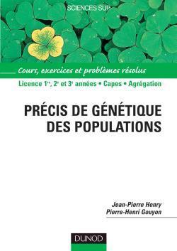 Precis de genetique des populations ; cours, exercices et problemes resolus