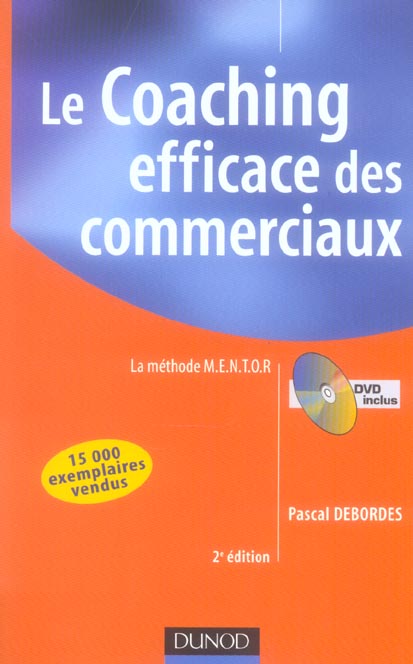 Le coaching efficace des commerciaux - la methode m.e.n.t.o.r