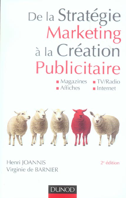 De la stratégie marketing à la création publicitaire (2e édition)