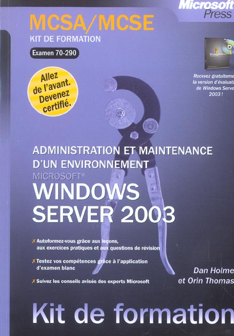 Administration et maintenance d'un environnement windows server 2003 - examen mcsa/mcse 70-290