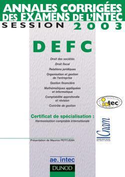 Annales corrigees des examens de l'intec ; defc session 2003