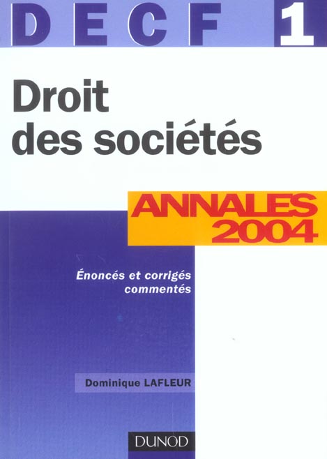 Droit des societes ; decf 1 ; annales 2004