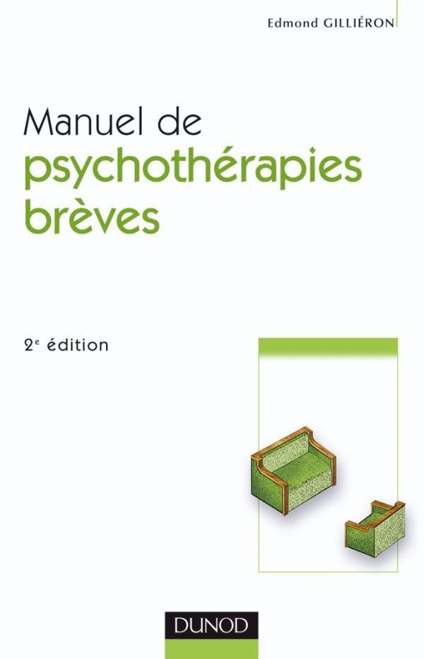 Manuel de psychothérapies brèves - 2ème édition (2e édition)