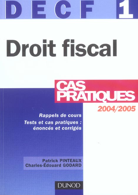 Decf 1 droit fiscal 2004/2005 (8e édition)