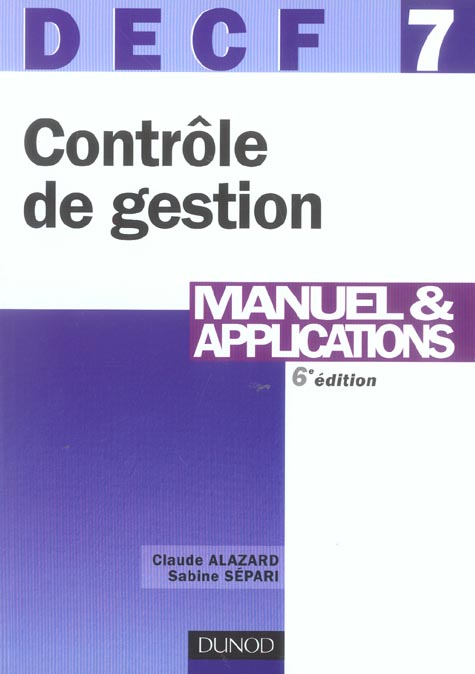 Decf 7 controle de gestion ; manuel et applications (6e édition)