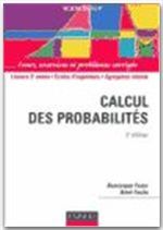 Calcul des probabilités ; cours, exercices et problèmes corrigés (2e édition)