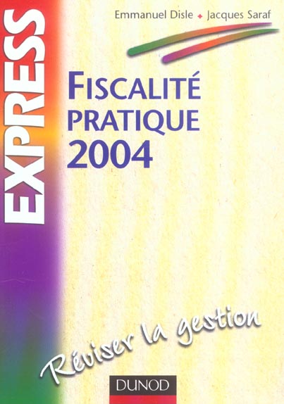 Fiscalite pratique t.2 2004 (9e édition)