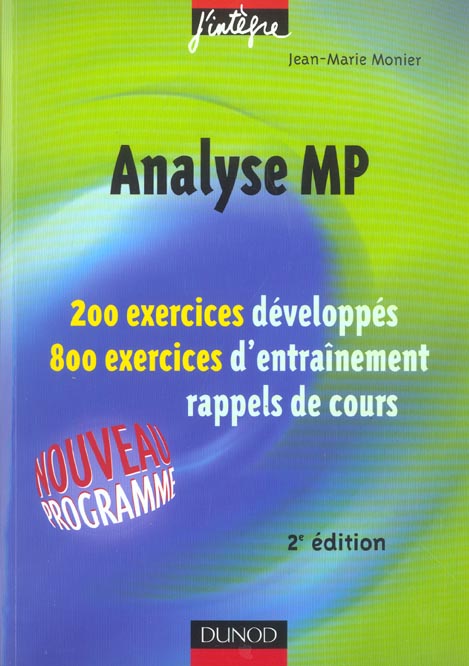 Analyse mp ; 200 exercices developpes, 800 exercices d'entrainement, rappels de cours (2e édition)