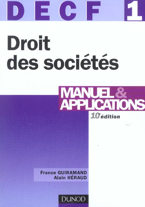 Decf 1 ; droit des societes ; manuel & applications (10e édition)