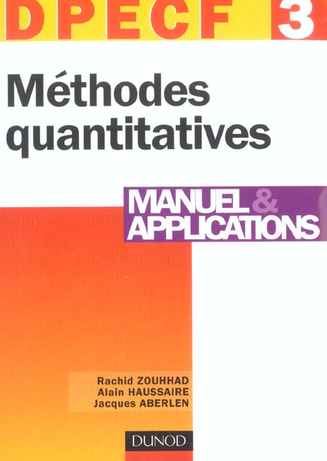 Dpecf 3 - 2003 ;  methodes quantitatives ; manuel et applications (2e édition)