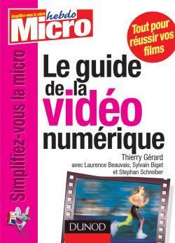 Le guide de la video numerique