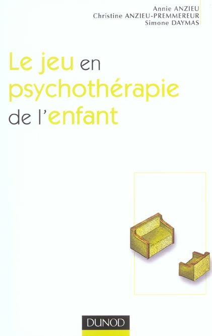 Le jeu en psychotherapie de l'enfant