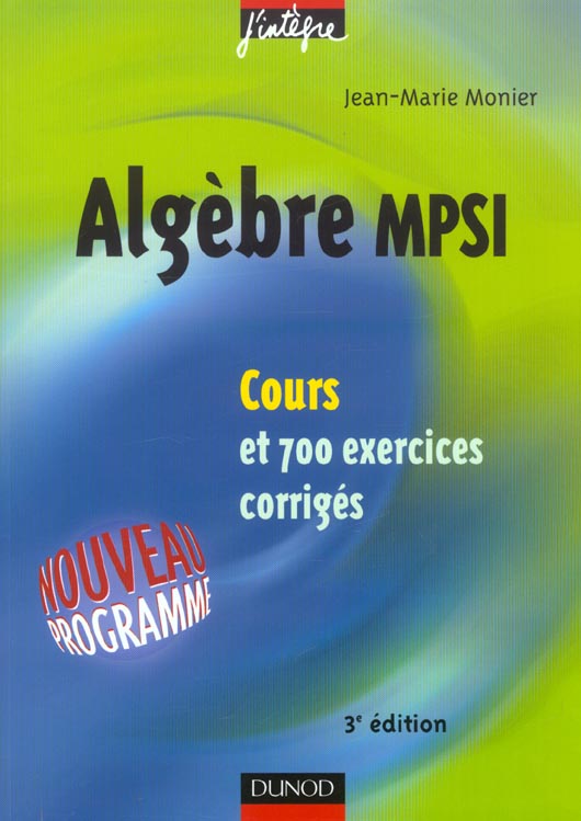 COURS ET 700 EXERCICES CORRIGES (3e édition)