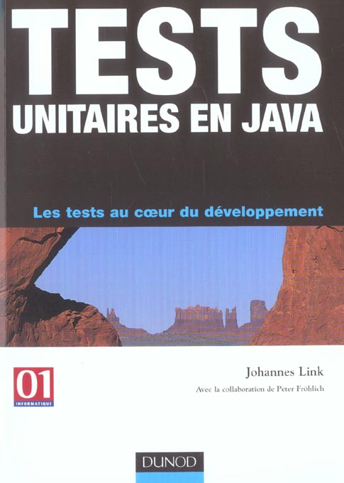 Les tests unitaires en java - les tests au coeur du developpement