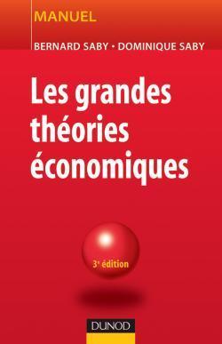 Les grandes theories economiques - 3eme edition
