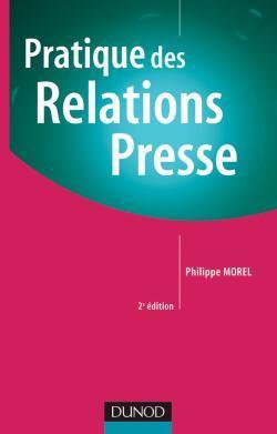 Pratique des relations presse 2eme edition