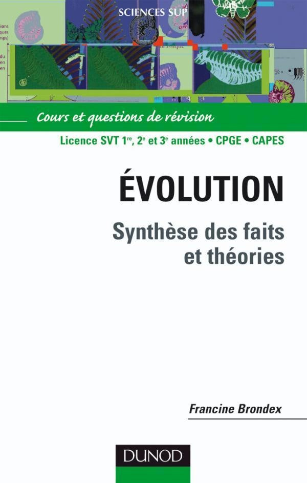 évolution ; synthèse des faits et théories