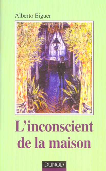 L'inconscient de la maison