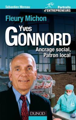 Yves gonnord : fleury michon ; ancrage local, patron social