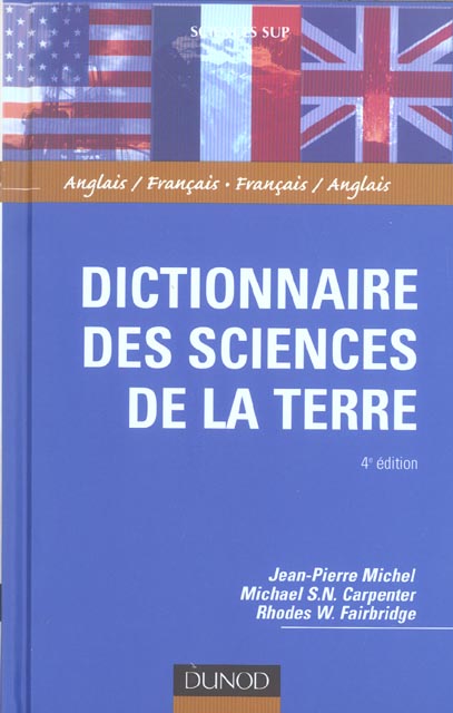 Dictionnaire des sciences de la terre anglais-français / français-anglais (4e édition)