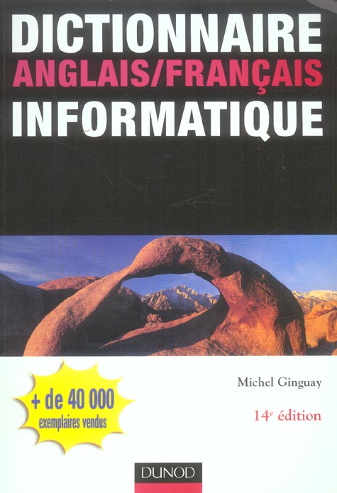 Dictionnaire anglais/francais informatique (14e édition)