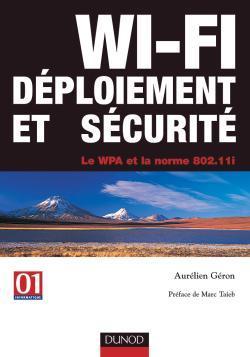 Wifi ; deploiement et securite ; la norme 802-11, ministration