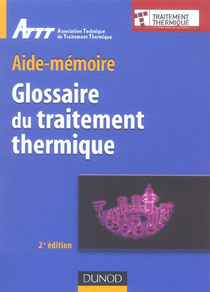 Glossaire du traitement thermique (2e édition)