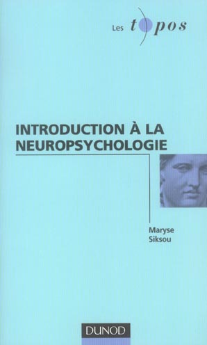 Introduction a la neuropsychologie