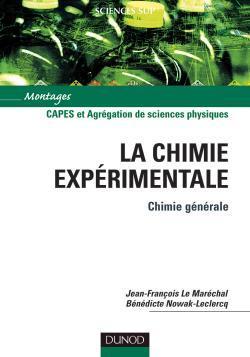 Capes/agreg  de chimie - la chimie experimentale - tome 1 - chimie generale