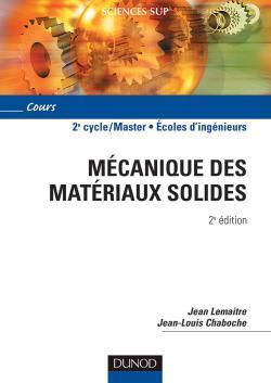 Mecanique des materiaux solides ; cours