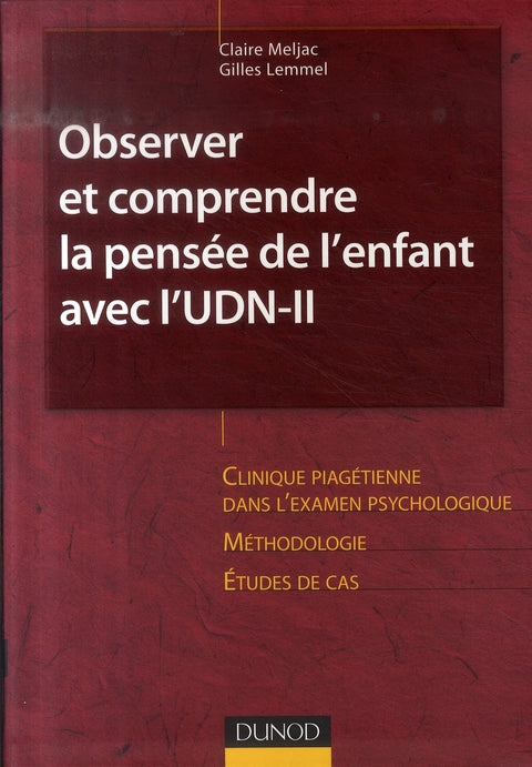 Observer et comprendre la pensée de l'enfant avec l'UDN-II