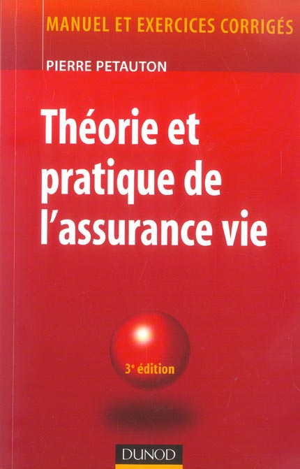 Théorie et pratique de l'assurance-vie (3e édition)