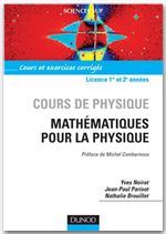 Cours de physique ; mathématiques pour la physique
