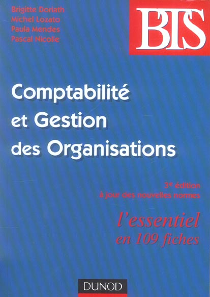 COMPTABILITE ET GESTION DES ORGANISATIONS ; L'ESSENTIEL EN 109 FICHES (3e édition)