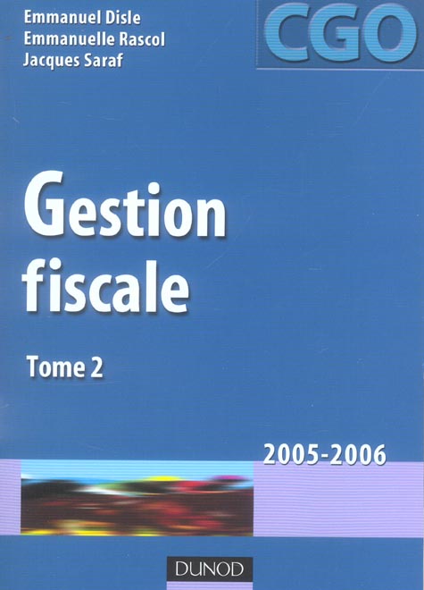 GESTION FISCALE Tome 2 (édition 2005/2006)