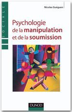 Psychologie de la manipulation et de la soumission