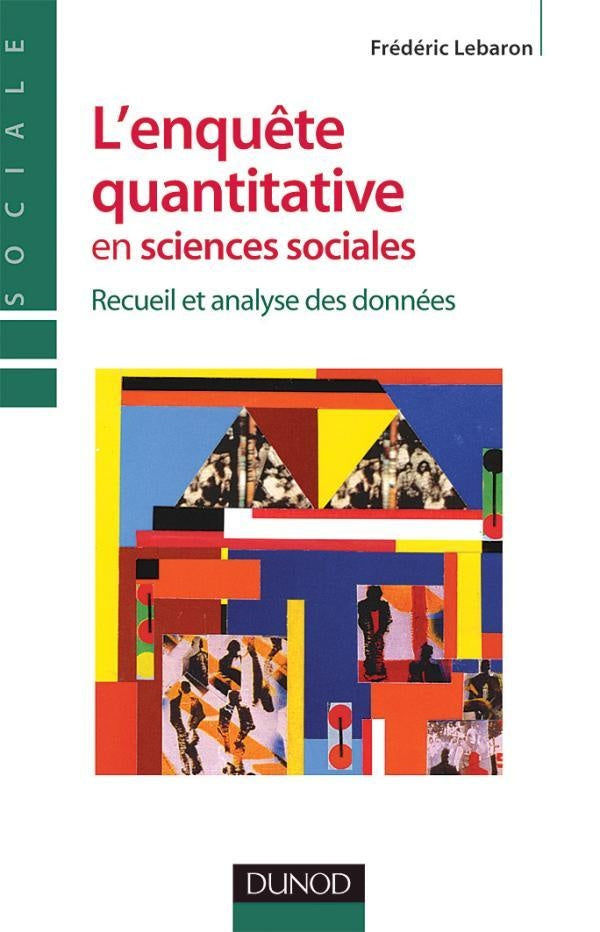 L'enquête quantitative en sciences sociales - Recueil et analyse des données : Recueil et analyse des données