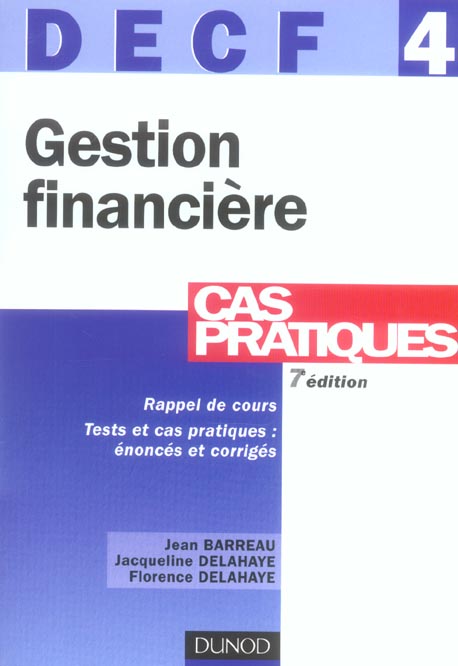 Decf n.4 ; gestion financiere ; cas pratiques (édition 2005)