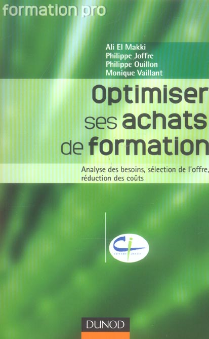 Optimiser ses achats de formation ; analyse des besoins, selection de l'offre, reduction des couts