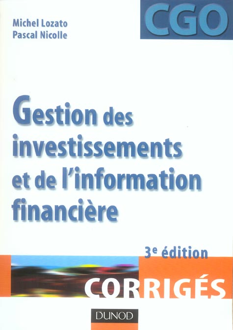 GESTION DES INVESTISSEMENTS ET DE L'INFORMATION FINANCIERE (3e édition)