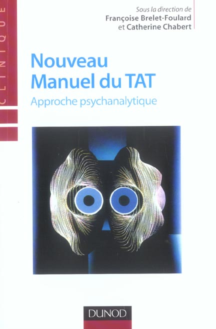 Nouveau manuel du tat - 2e ed. - approche psychanalytique