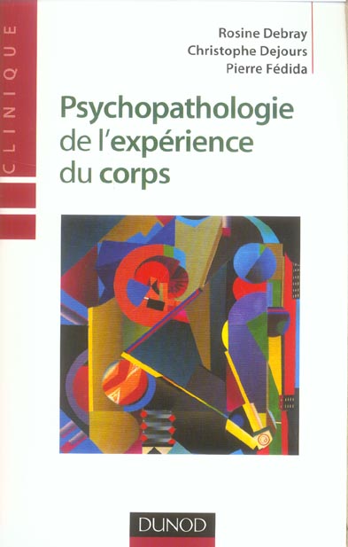 Psychopathologie de l'experience du corps