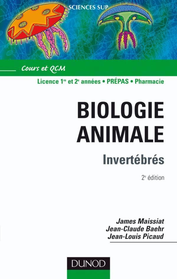 Biologie animale des invertébrés ; cours et QCM (2e édition)
