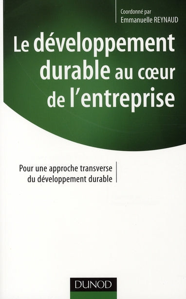 Le développement durable au coeur de l'entreprise