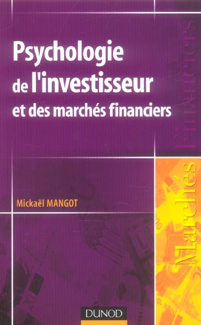 Psychologie de l'investisseur et des marchés financiers