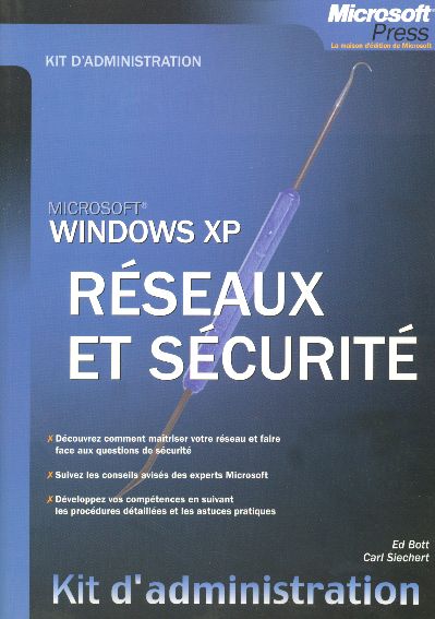Windows xp - kit d'administration - reseaux et securite