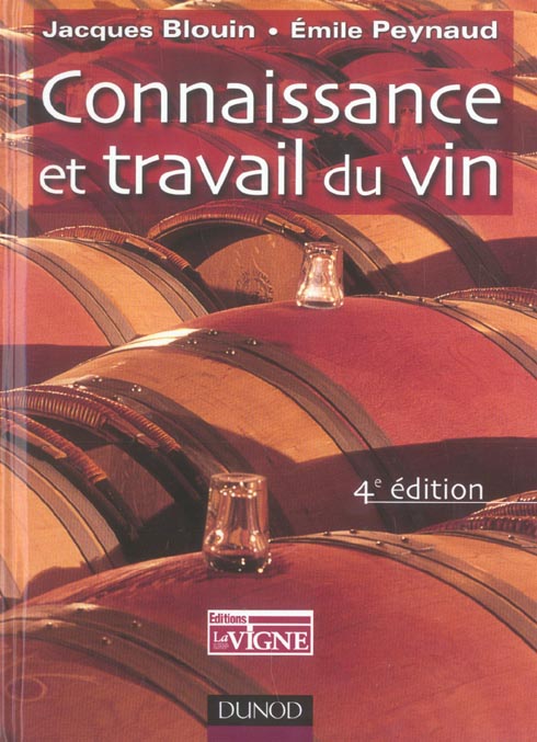 Connaissance et travail du vin (4e édition)