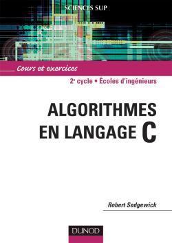 Algorithmes en langage c - cours et exercices