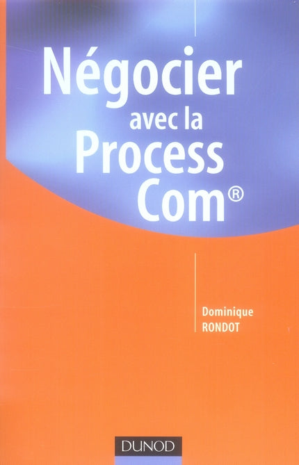 Negocier avec la process com